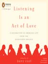 Listening Is an Act of Love